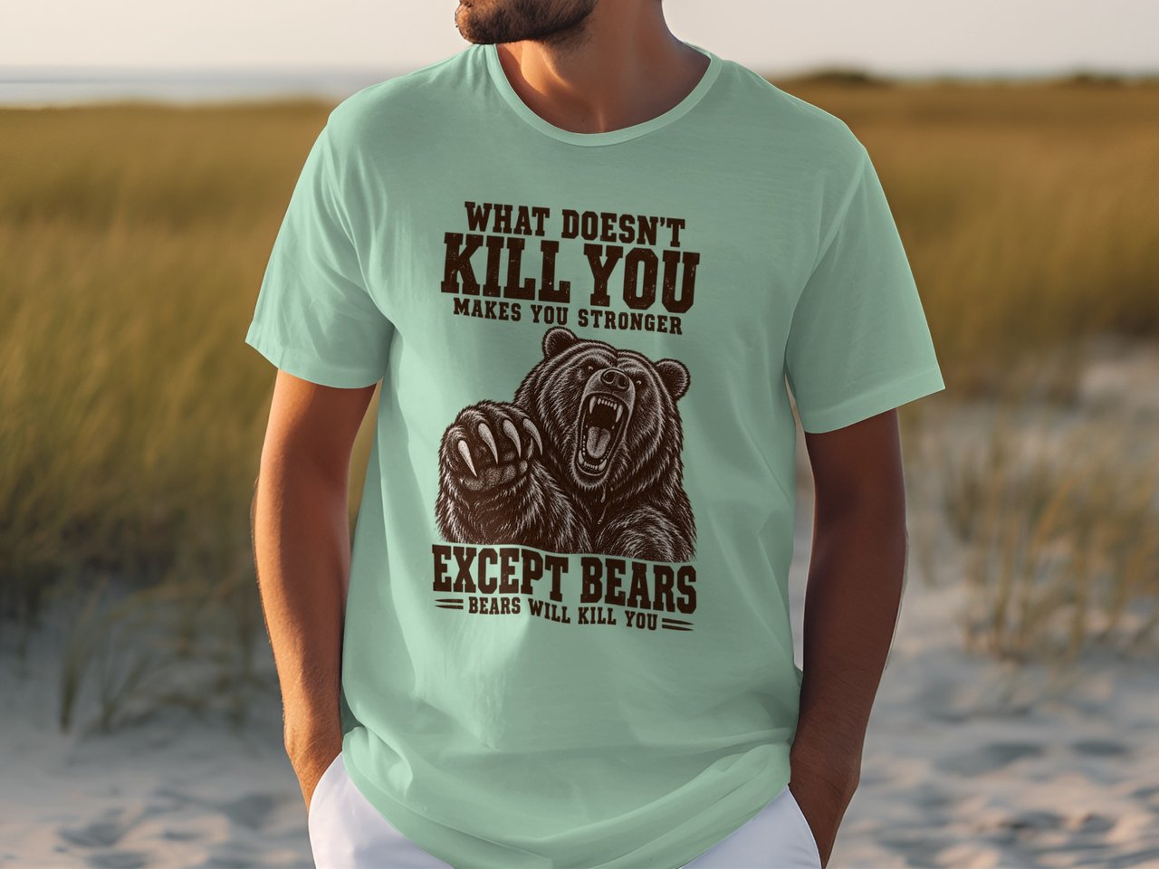 Except Bears Bears Will Kill You Tee