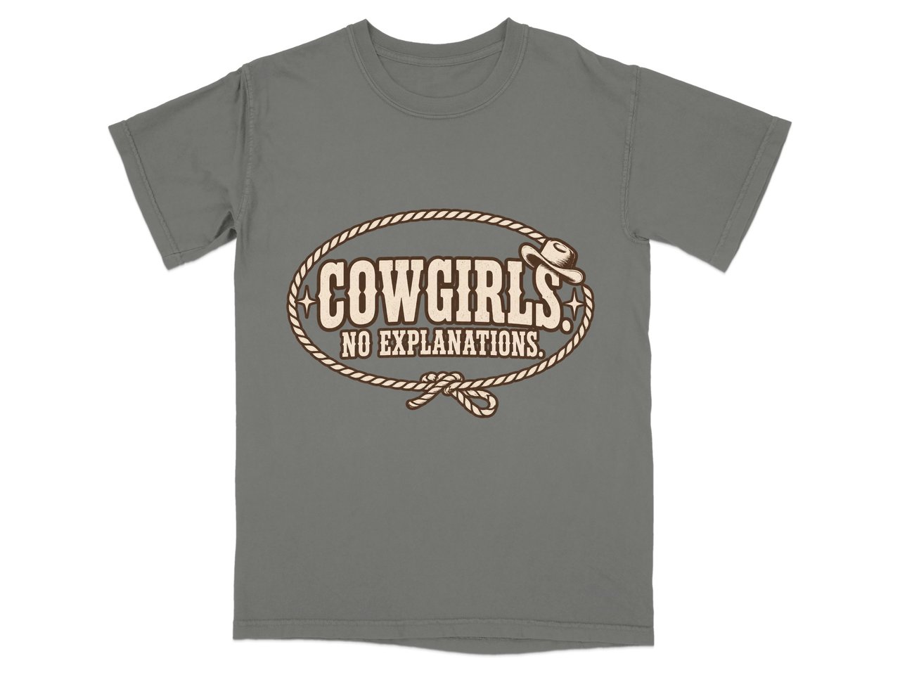 Cowgirls No Explanations Tee
