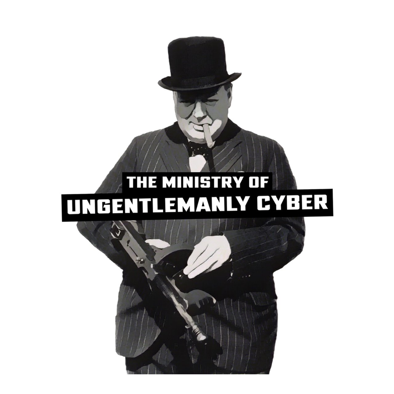 THE MINISTRY OF UNGENTLEMANLY CYBER