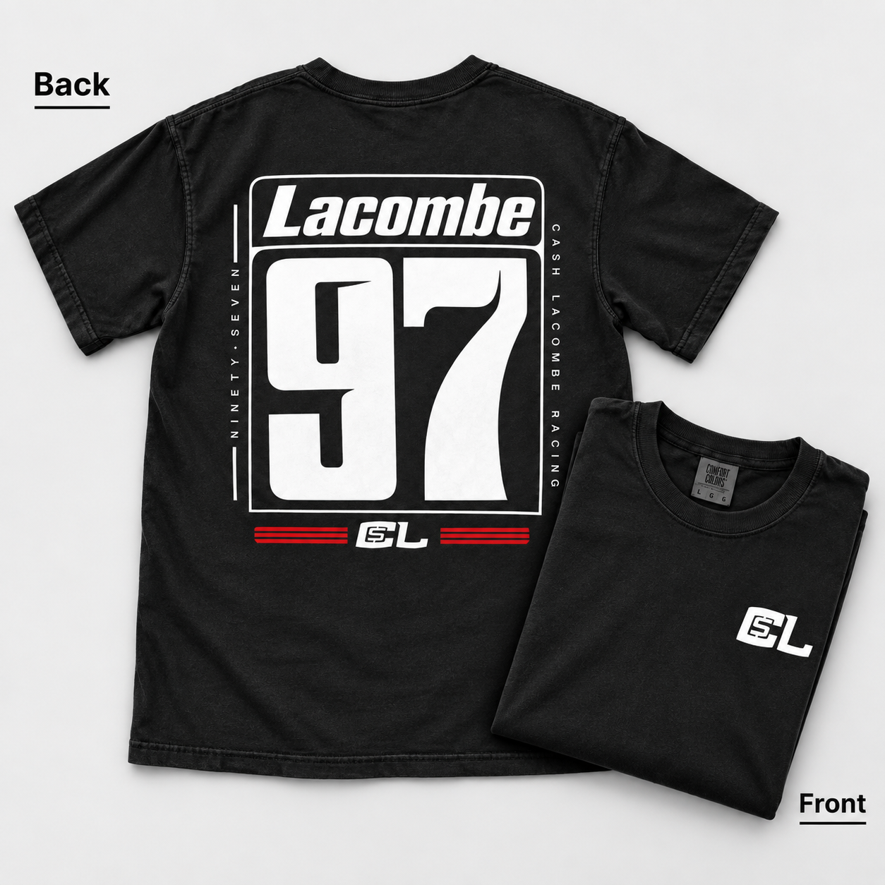 Retro Cash Lacombe 97 Racing T-Shirt, Front & Back Dirt Track Race Tee, Official Cash Lacombe Racing Merch, Comfort Colors 1717