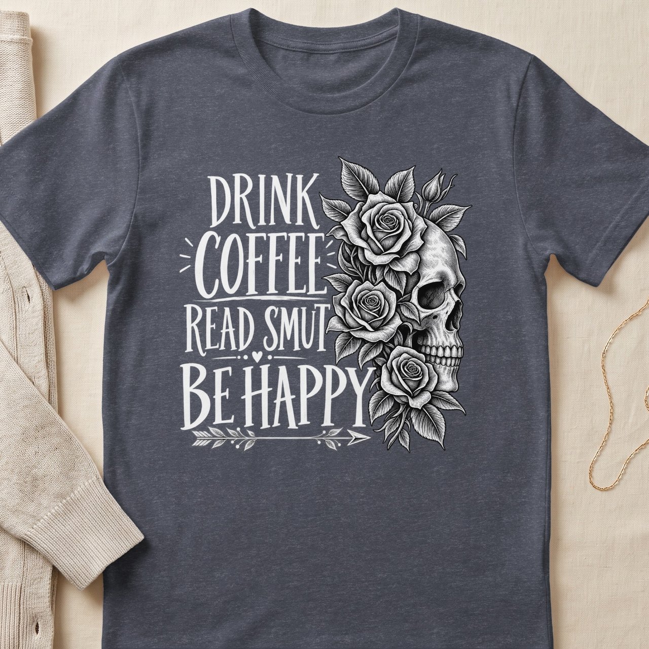 Read Smut Be Happy Tee
