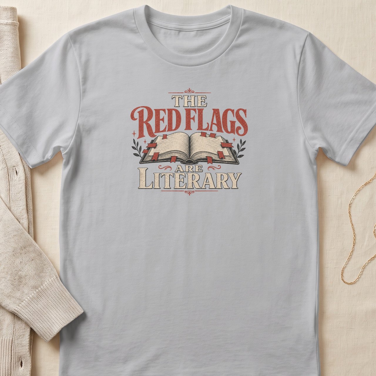 The Red Flags Are Literary Tee