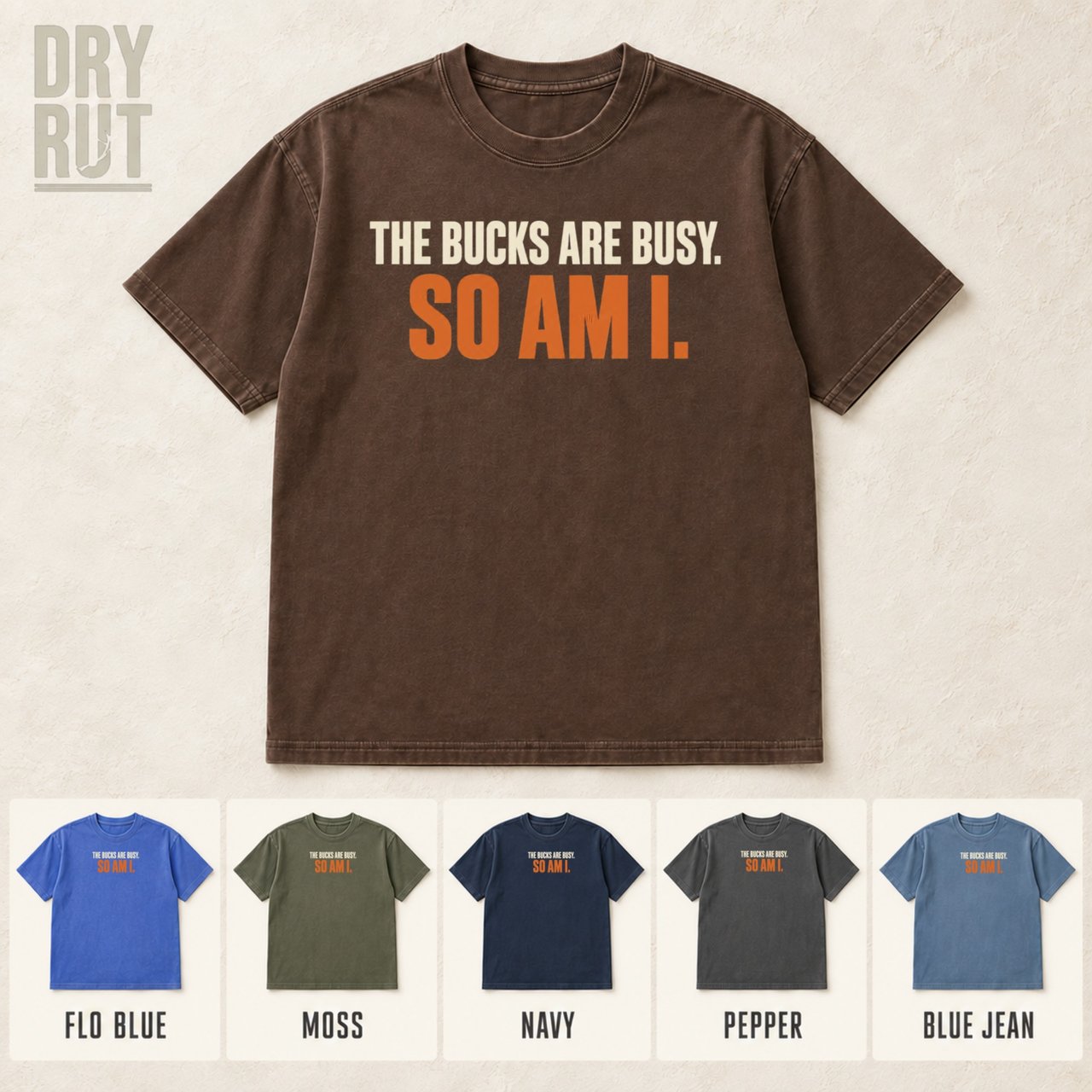The Bucks Are Busy Tee
