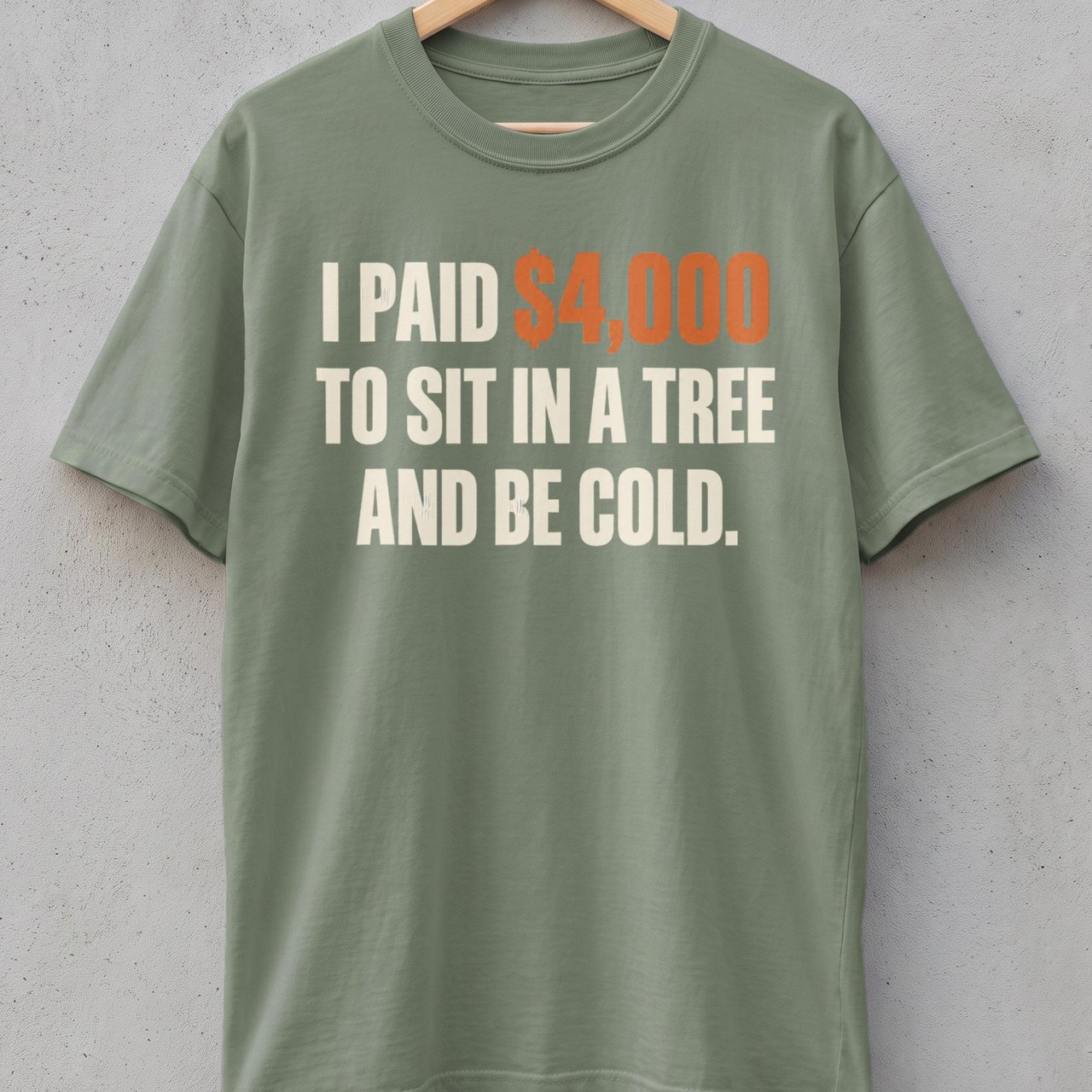 Sit In A Tree And Be Cold Tee