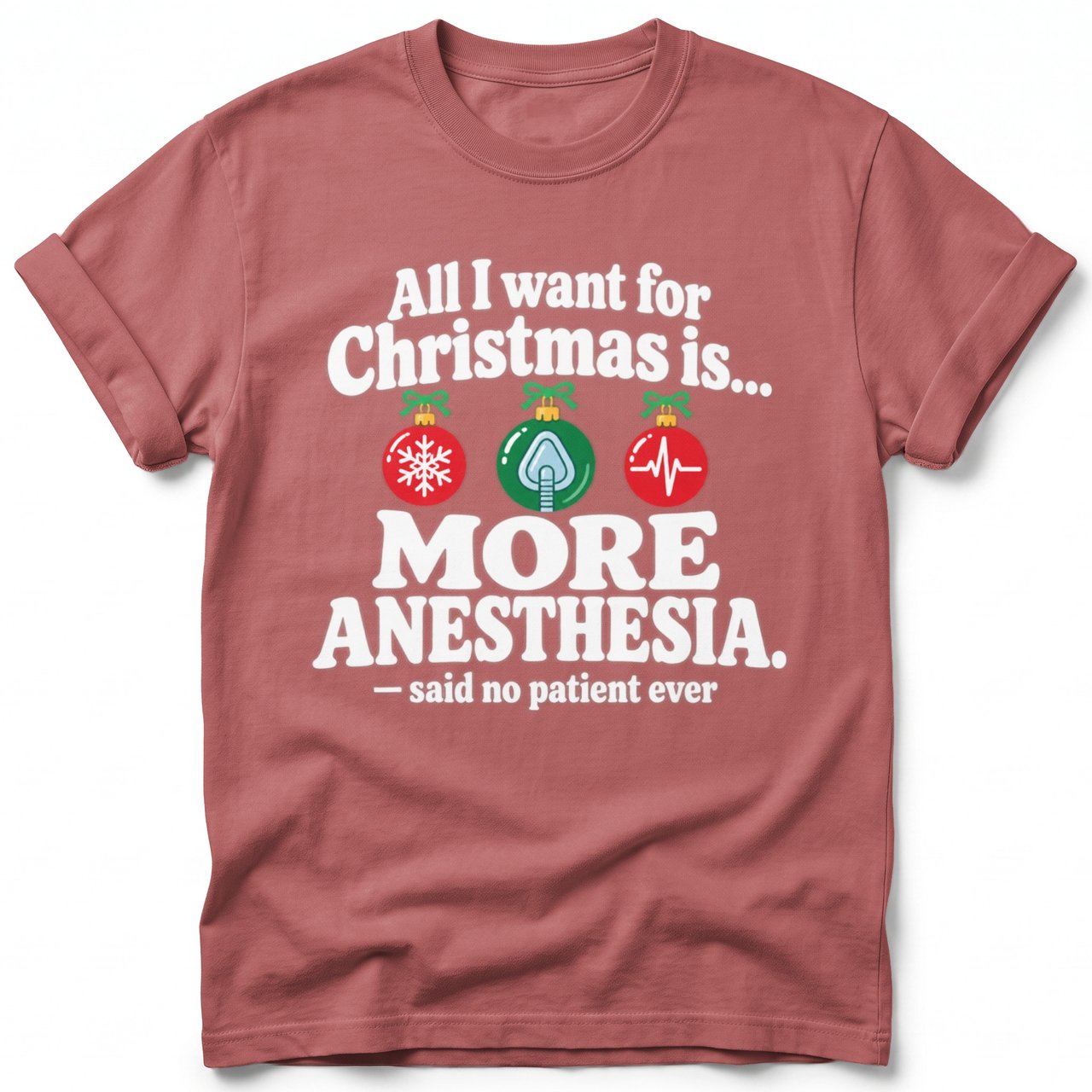 More Anesthesia Christmas Tee