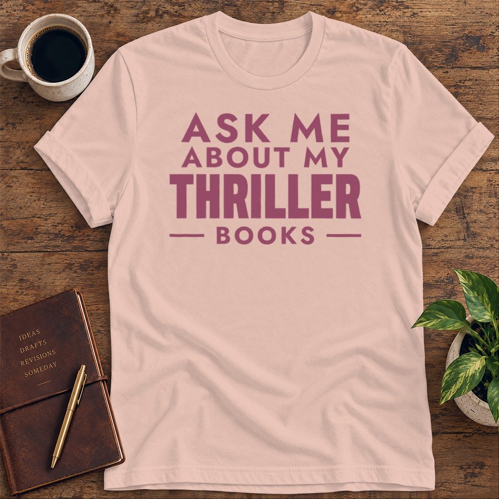 Ask Me About My Thriller Books Softstyle Tee