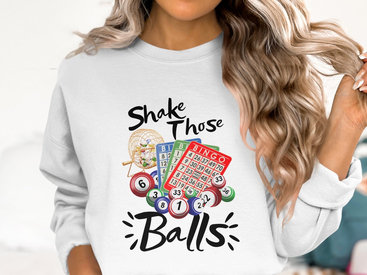 Shake Those Balls Bingo Humor Sweatshirt