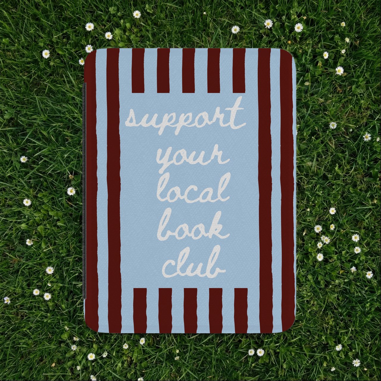 Support Your Local Book Club Kindle Case