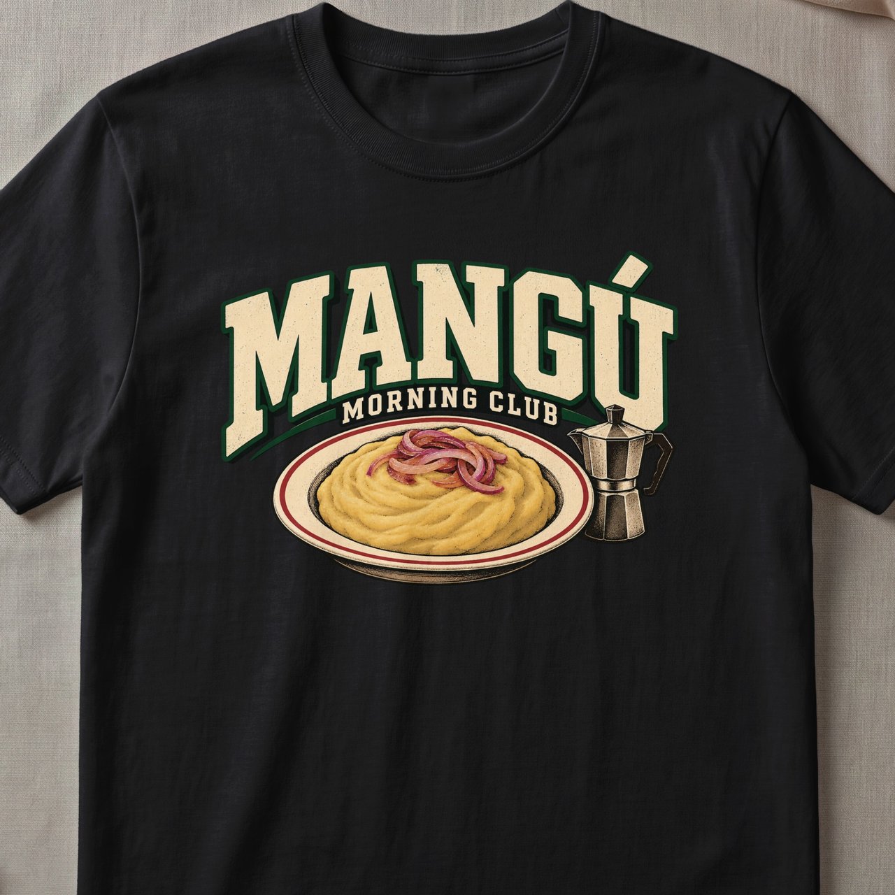 Mangú Morning Club T-Shirt – Dominican Breakfast & Culture Tee