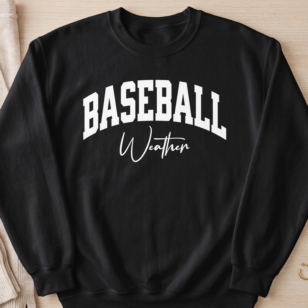 Baseball Weather Sweatshirt