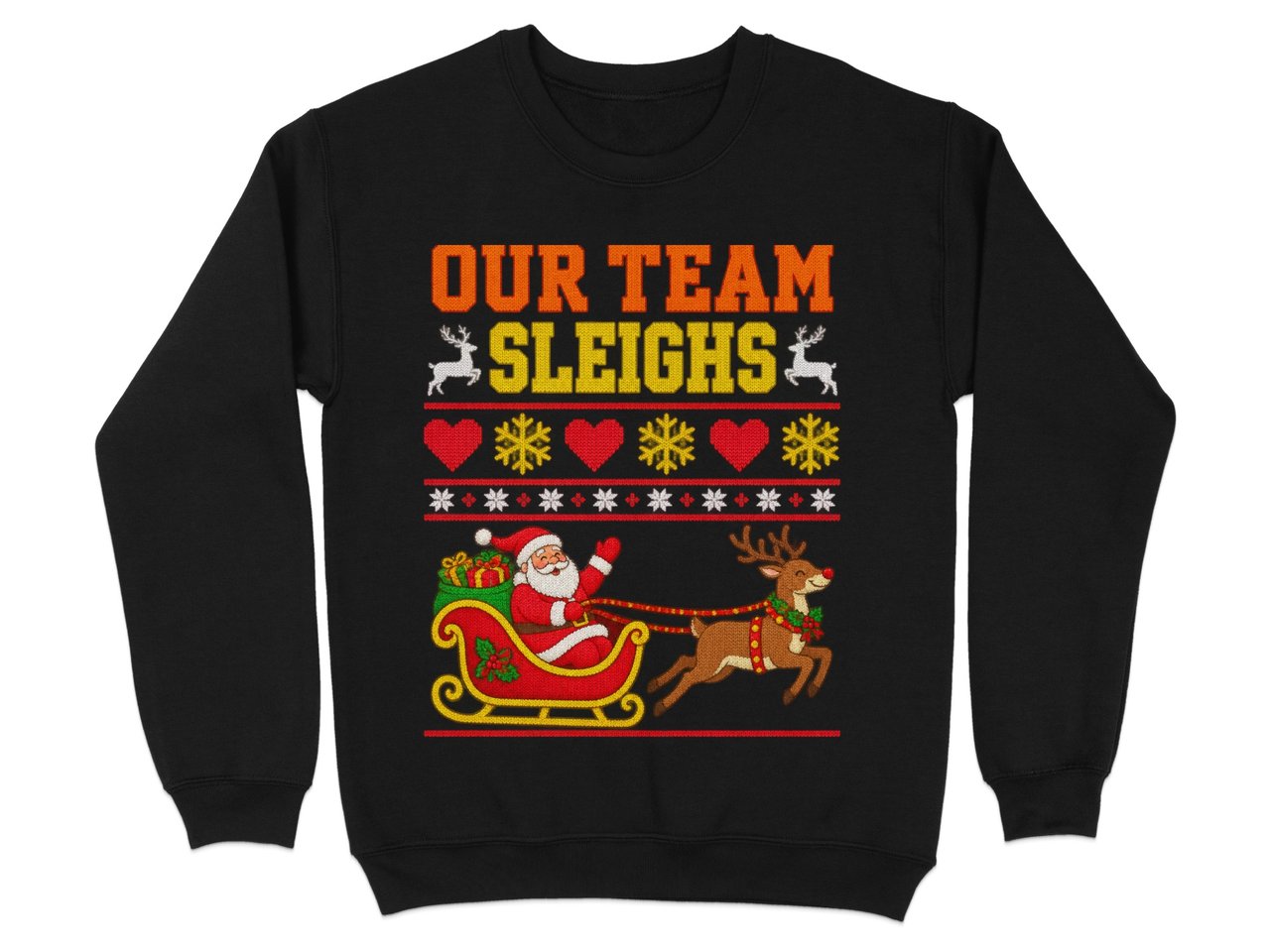 Our Team Sleighs Holiday Sweatshirt