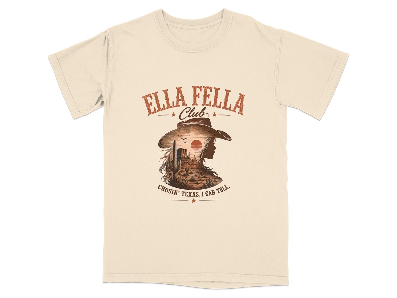 Ella Fella Club: Chosin' Texas Cowgirl T-Shirt