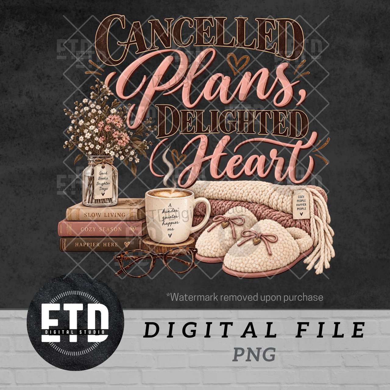 Cancelled Plans Delighted Heart PNG, Cozy Introvert Book Lover Clipart, Hygge Fall Coffee & Books Sublimation Design, Slow Living Gift