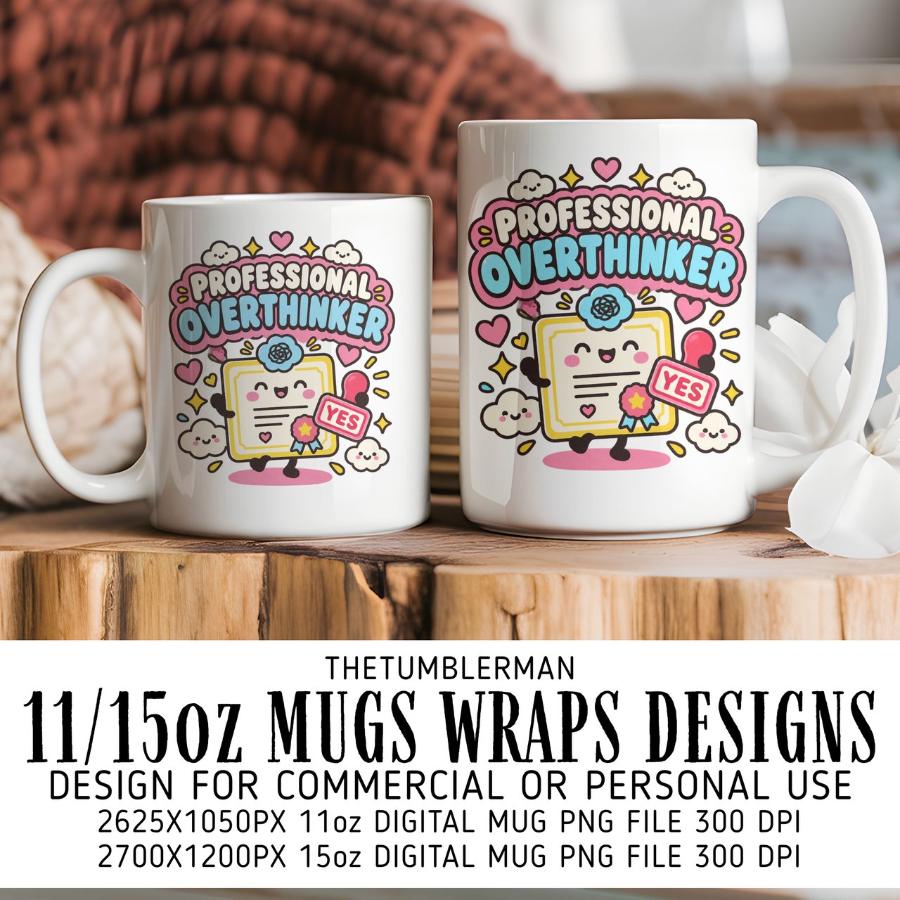 Professional Overthinker Digital Mug Wrap