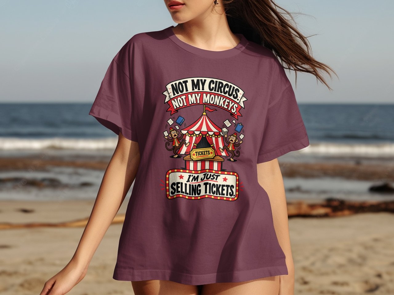 Not My Circus Not My Monkeys Tee