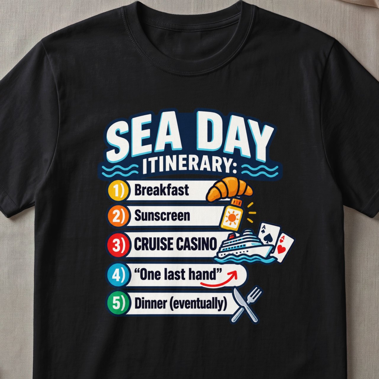 Sea Day Casino Itinerary T-Shirt