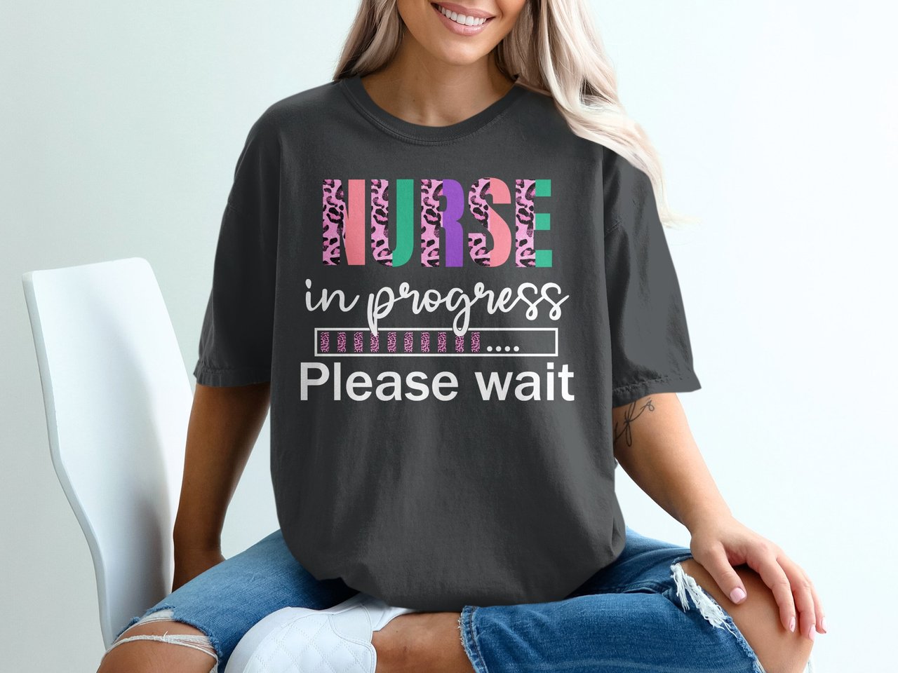 NURSE In Progress Please Wait Graphic Tee
