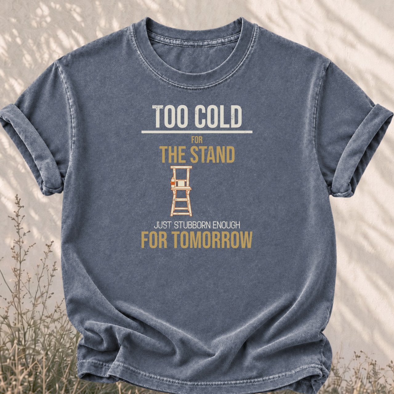 Too Cold For Stand Tee