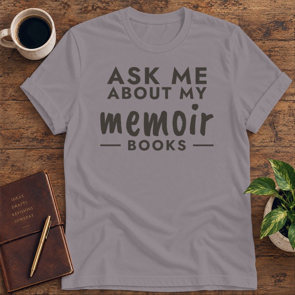 Ask Me About My Memoir Books Softstyle Tee
