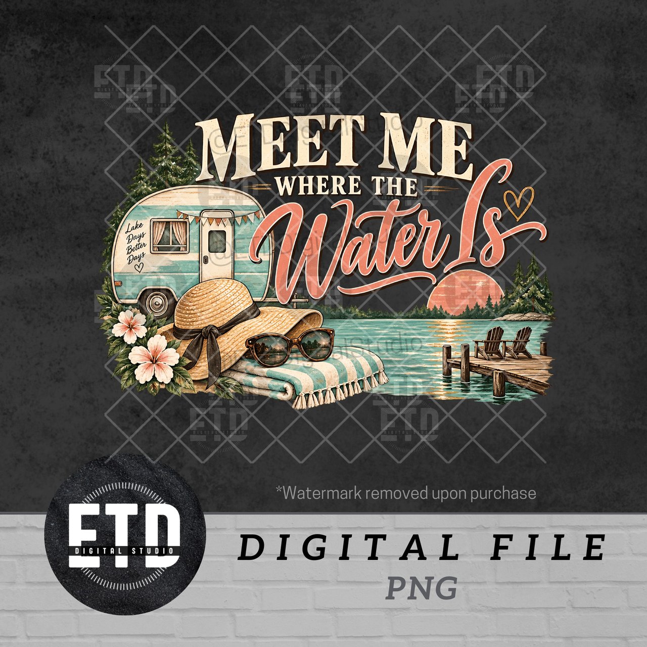 Meet Me Where The Water Is PNG Summer Lake Life Retro Camper Clipart, Vintage Vacation Sublimation Design, Lake Days Lakehouse Graphic Art