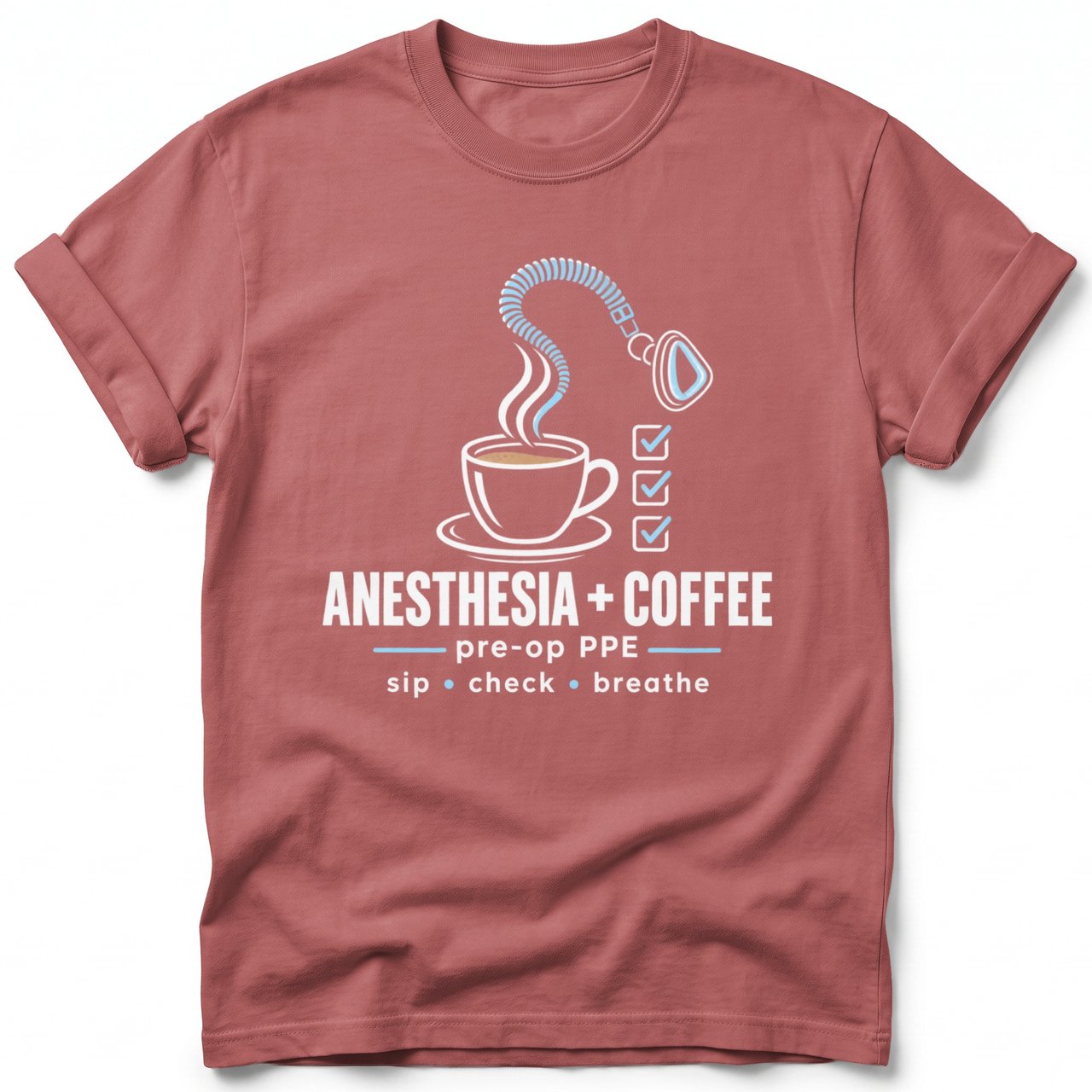 Anesthesia and Coffee Tee