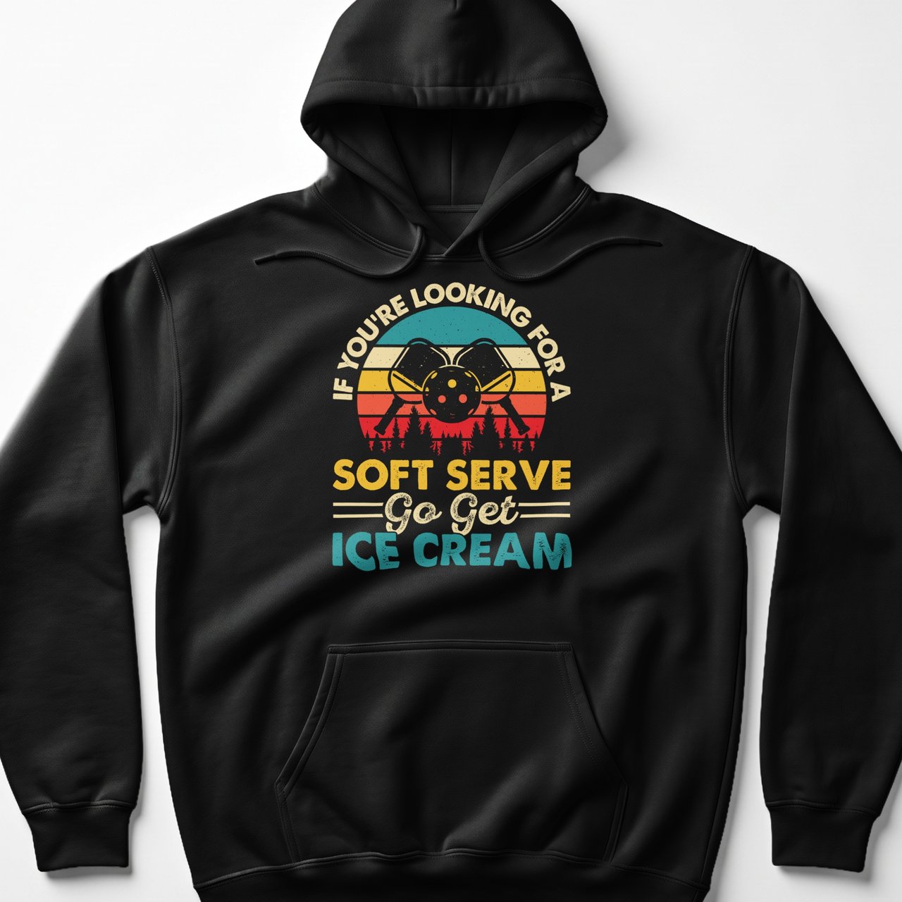 Pickleball Gildan Fleece Hoodie, If You're Looking For A Soft Serve Go Get Ice Cream, Pickleball Court Pullover