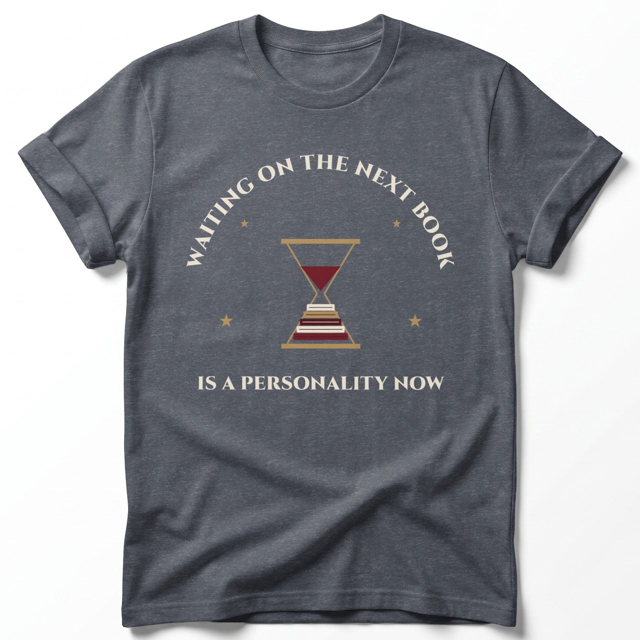 Waiting On The Next Book Is A Personality Now Tee