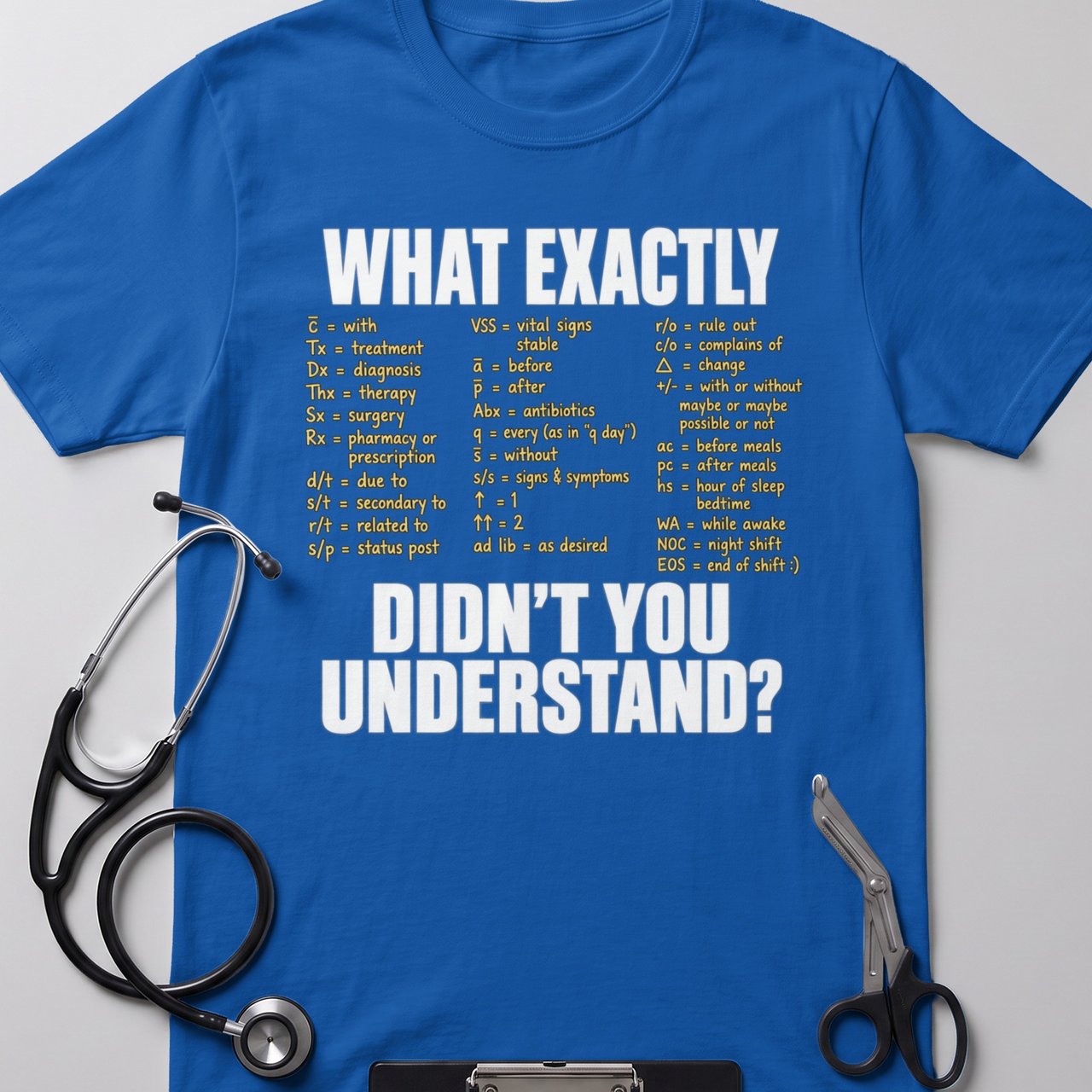 Medical Abbreviations Humor Tee