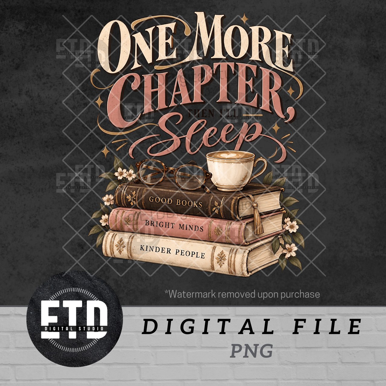 One More Chapter PNG, Vintage Book Lover Sublimation Design, Cozy Reader Graphic, Bookworm Shirt Clipart, Librarian Book Club Gift