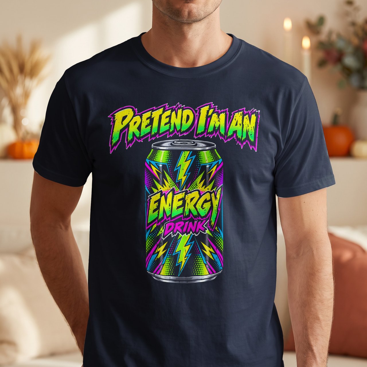 Pretend I'm An Energy Drink Tee