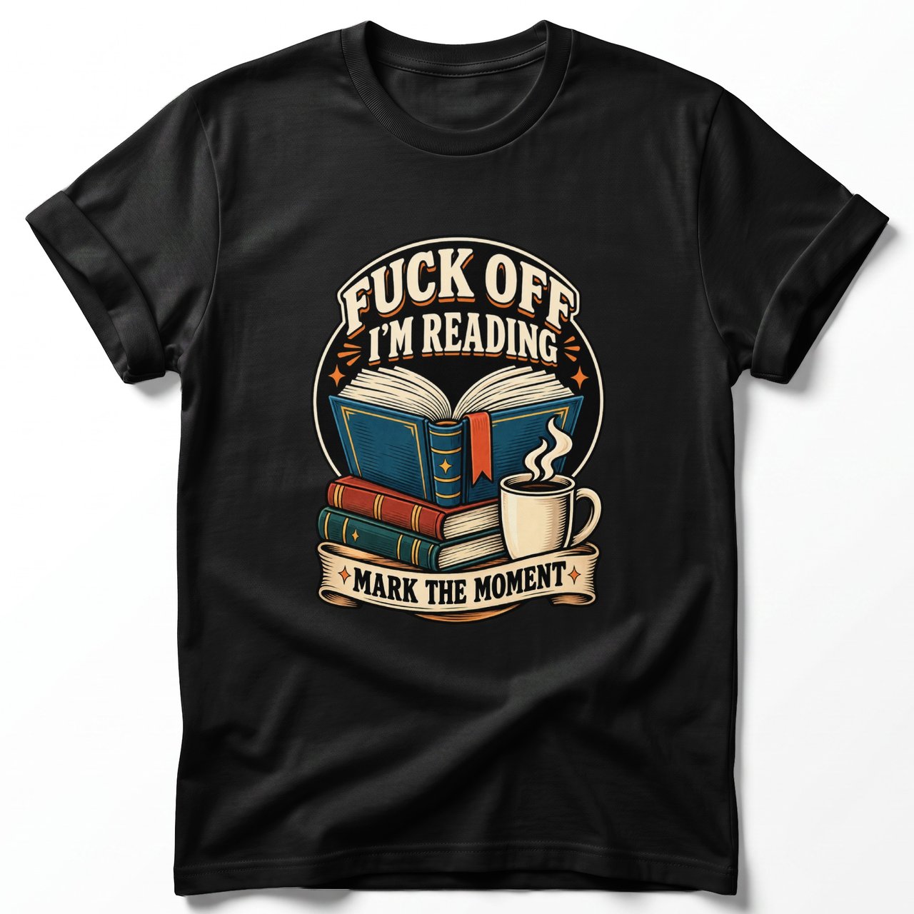 Fuck Off I'm Reading Tee