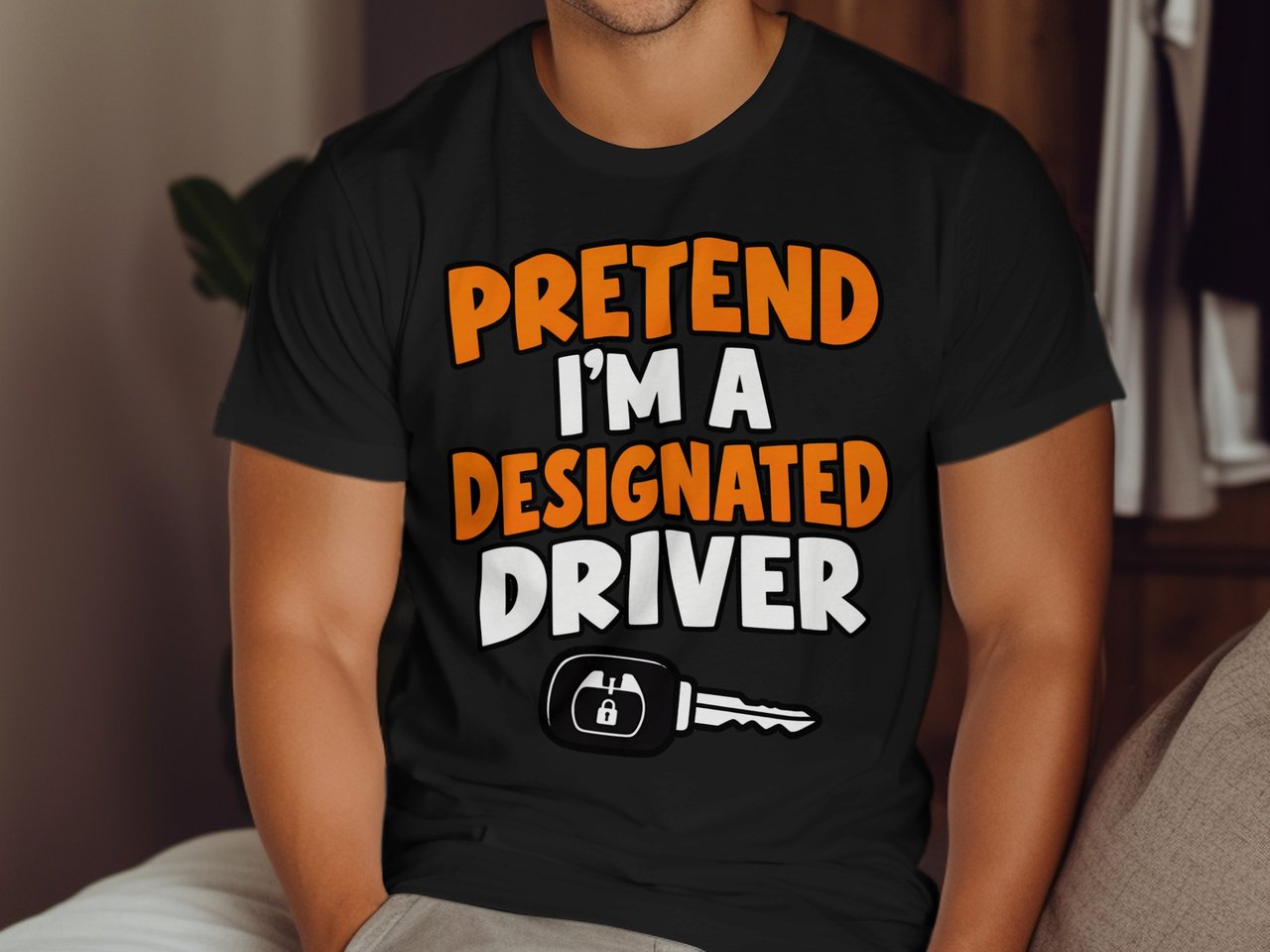 Pretend I'm A Designated Driver Tee or Sweatshirt