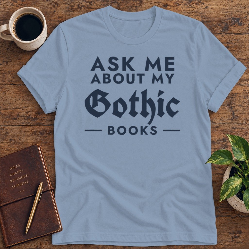 Ask Me About My Gothic Books Softstyle Tee
