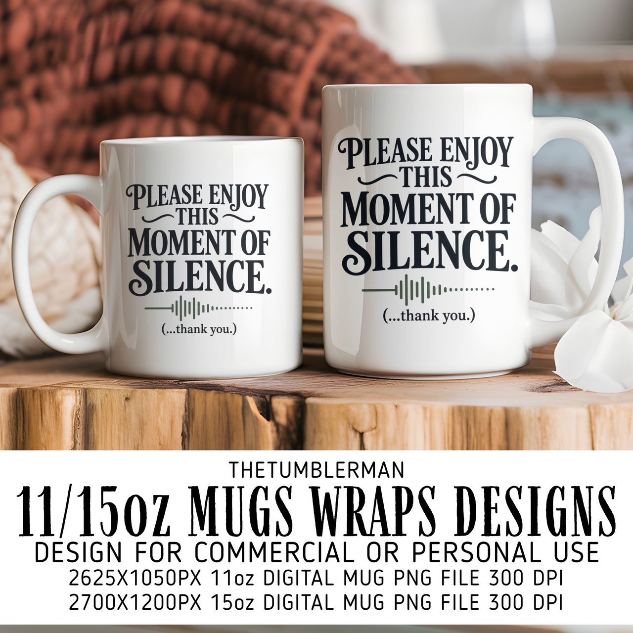 Moment of Silence Digital Mug Wrap
