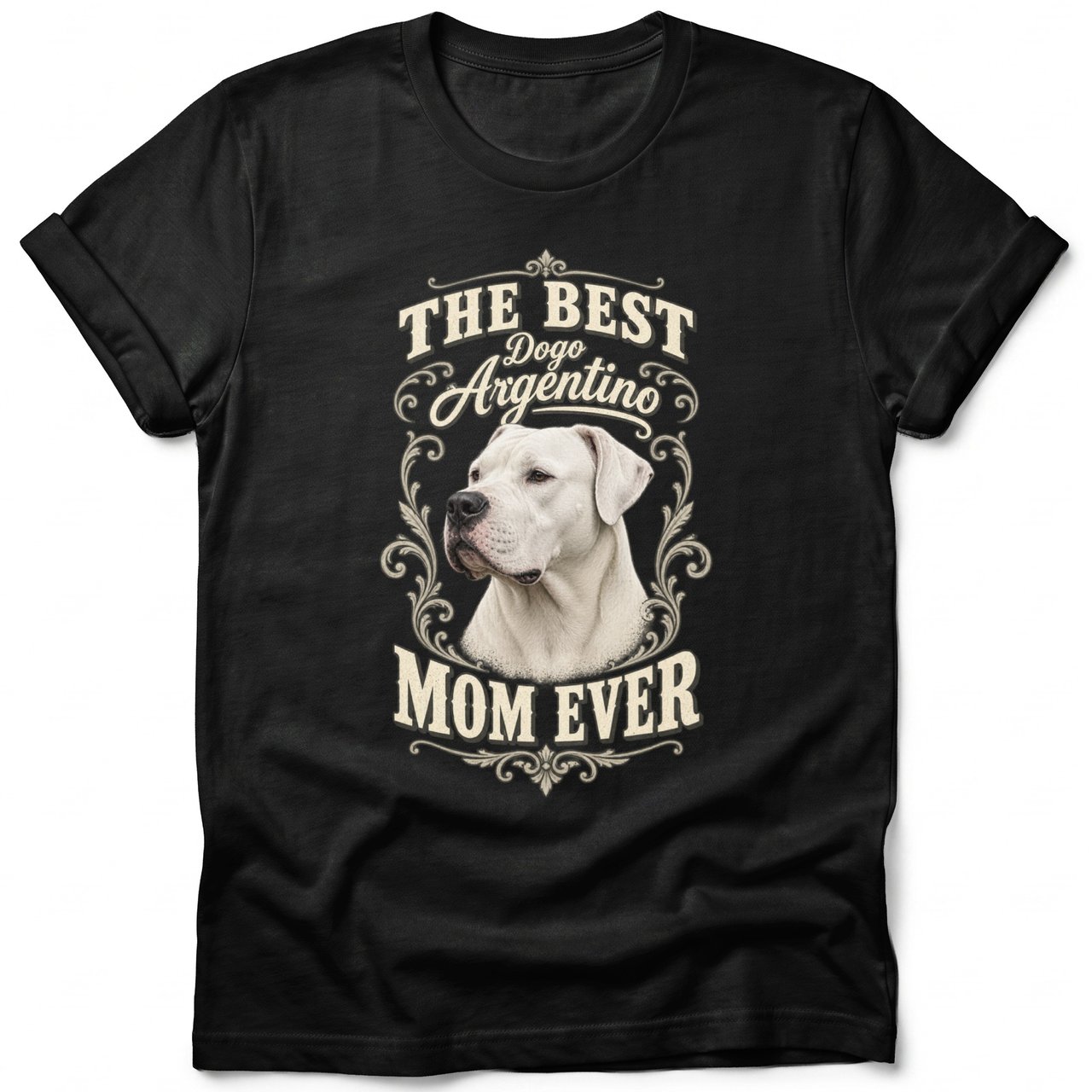 Best Dogo Argentino Mom Ever Tee
