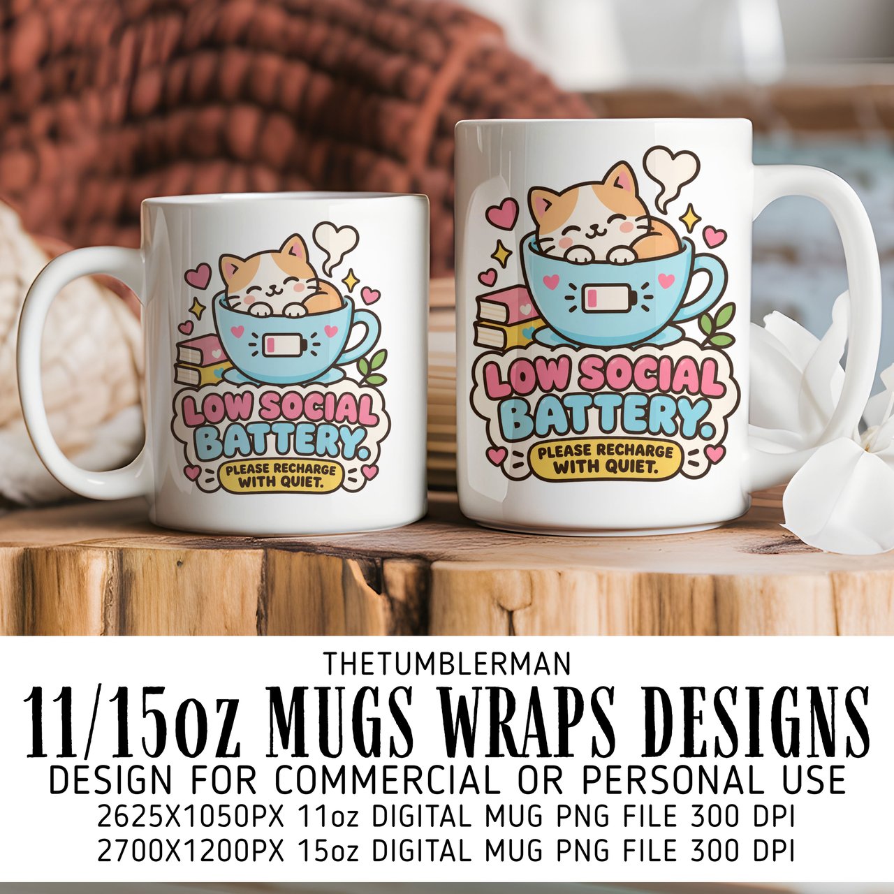 Low Social Battery Cat Digital Mug Wrap