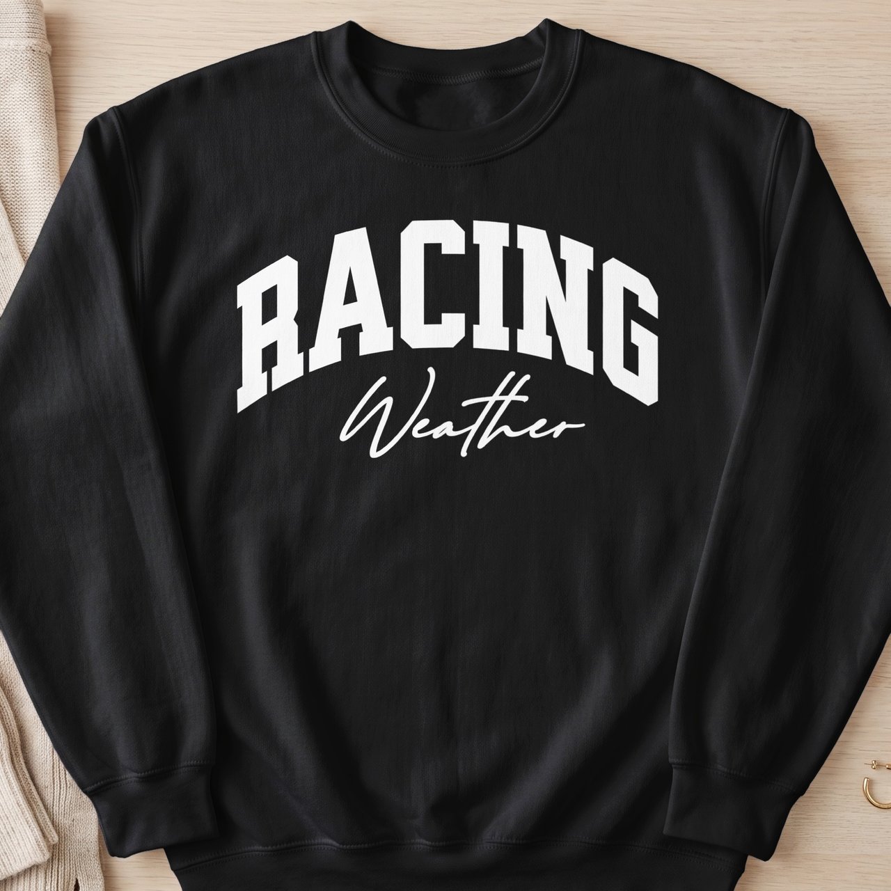Racing Weather Sweatshirt
