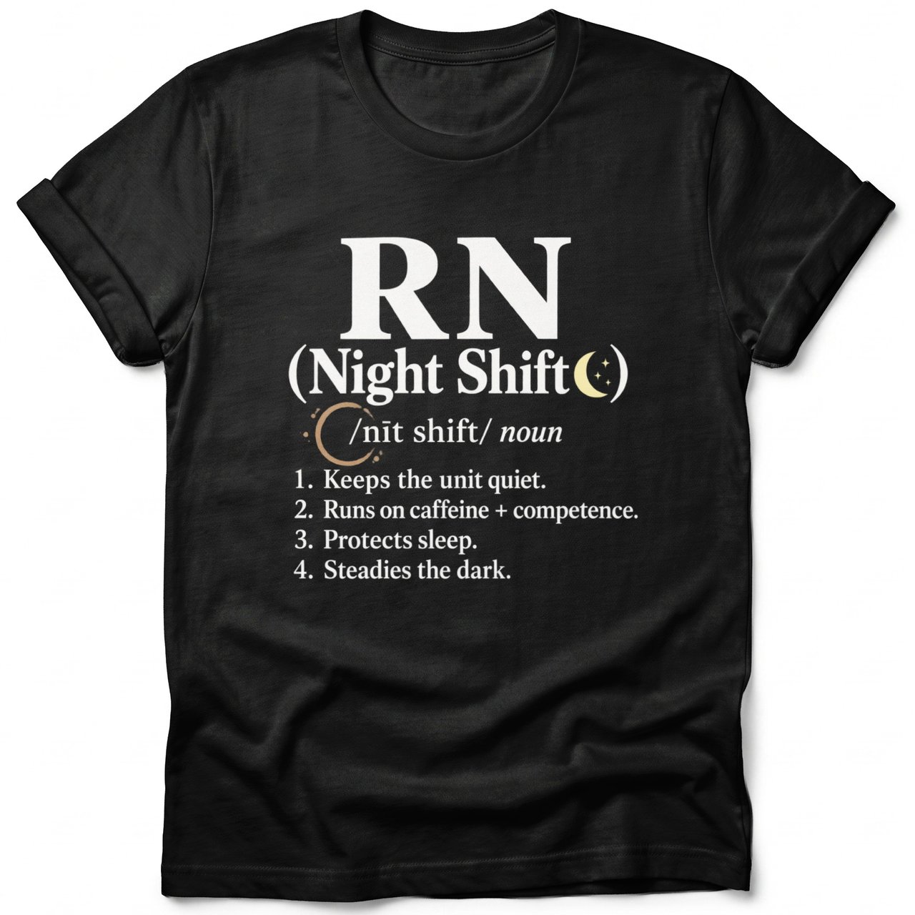 RN Night Shift Definition Tee