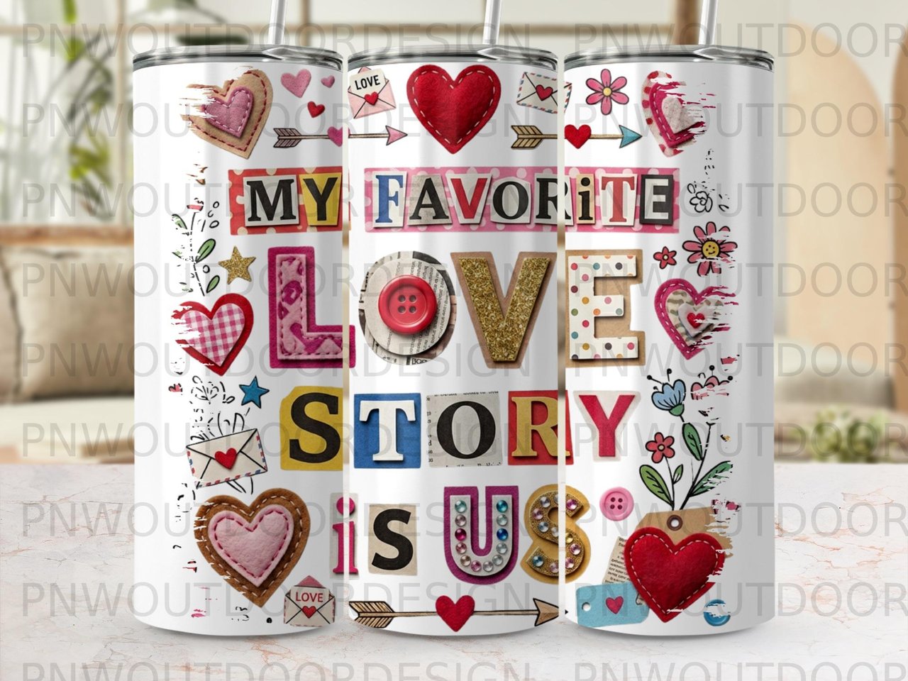 My Favorite Love Story Is Us Tumbler Wrap Digital PNG, 20oz Sublimation Design, Romantic Valentine Anniversary Gift