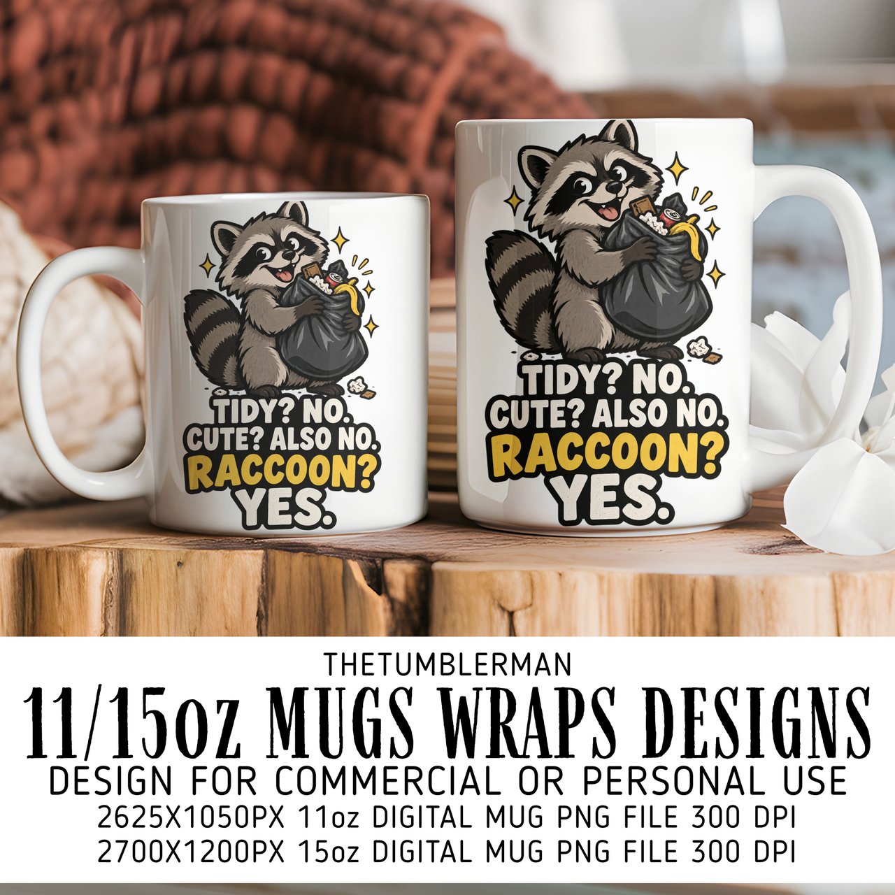 Raccoon Yes Digital Mug Wrap