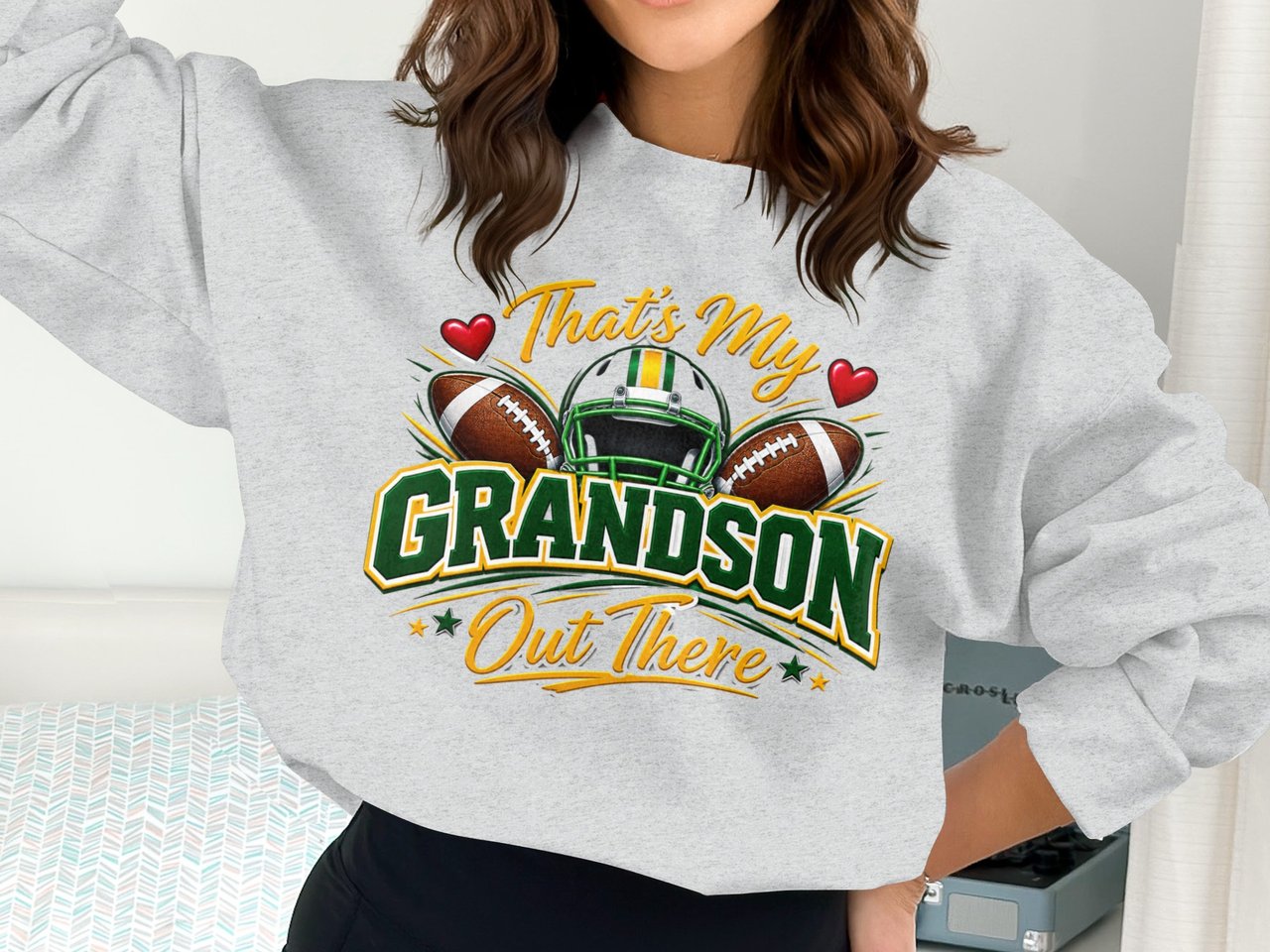 My Grandson Out There Football Sweatshirts