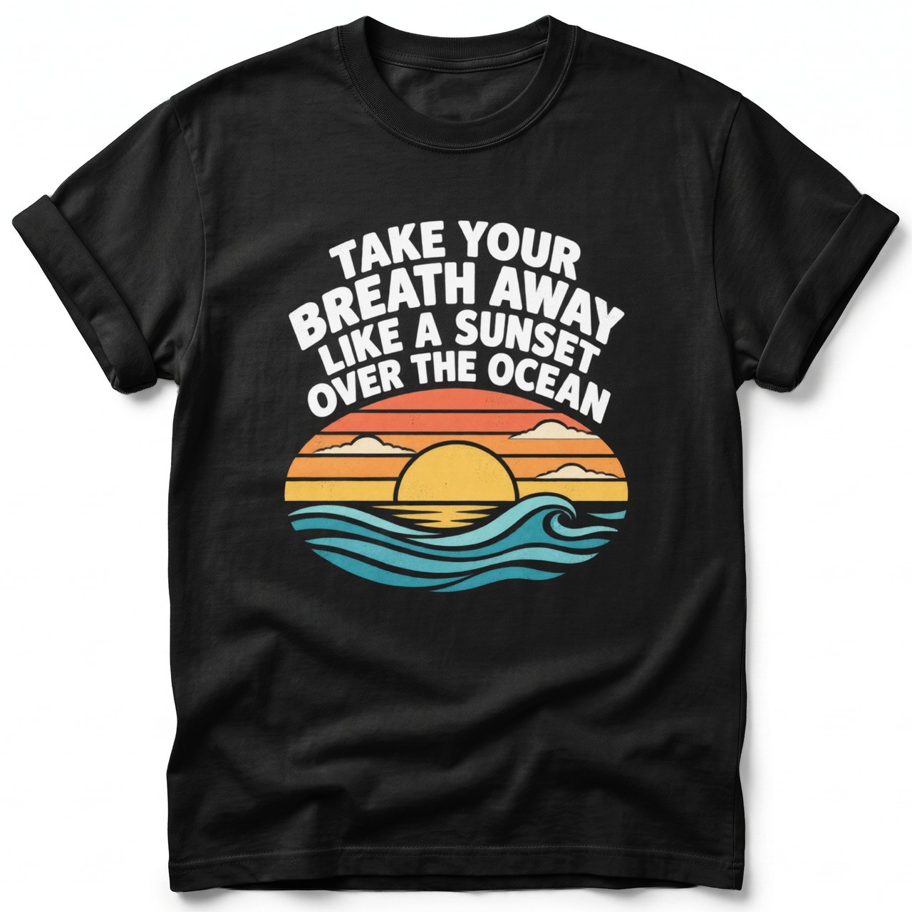 Take Your Breath Away Sunset Tee