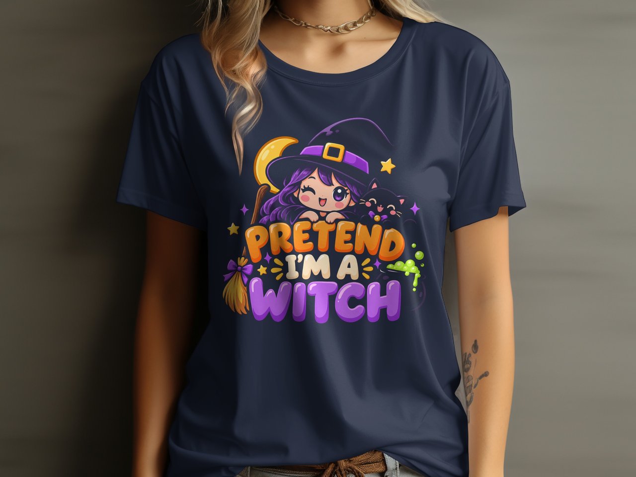 Pretend I'm A Witch Tee or Sweatshirt