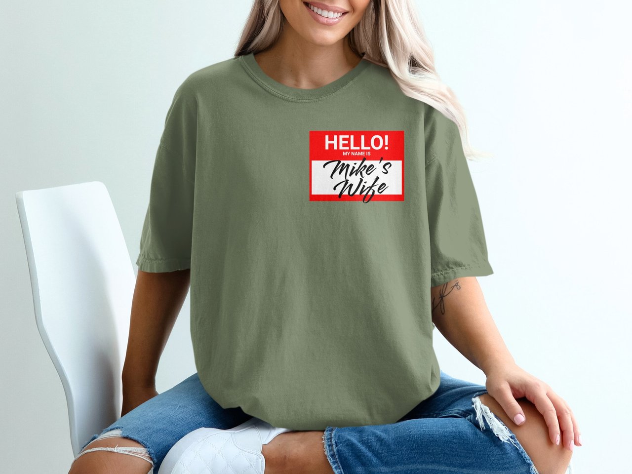 Hello My Name Is Mike's Wife T-Shirt, Funny Wife Life Shirt, Sarcastic Tee, Gift for Her, Newlywed Anniversary Top