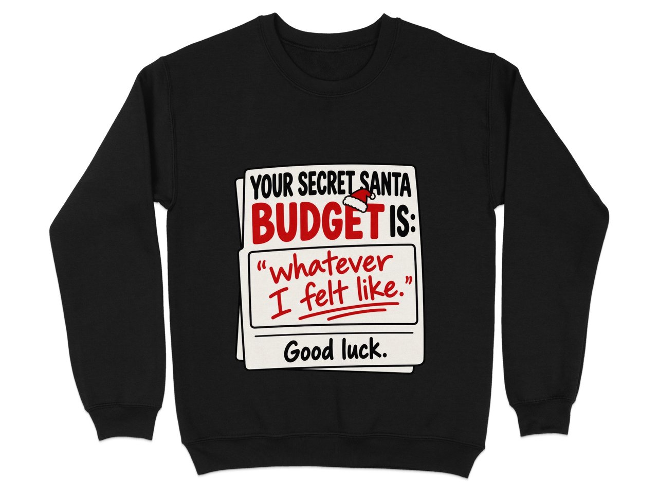 Secret Santa Budget Sweatshirt