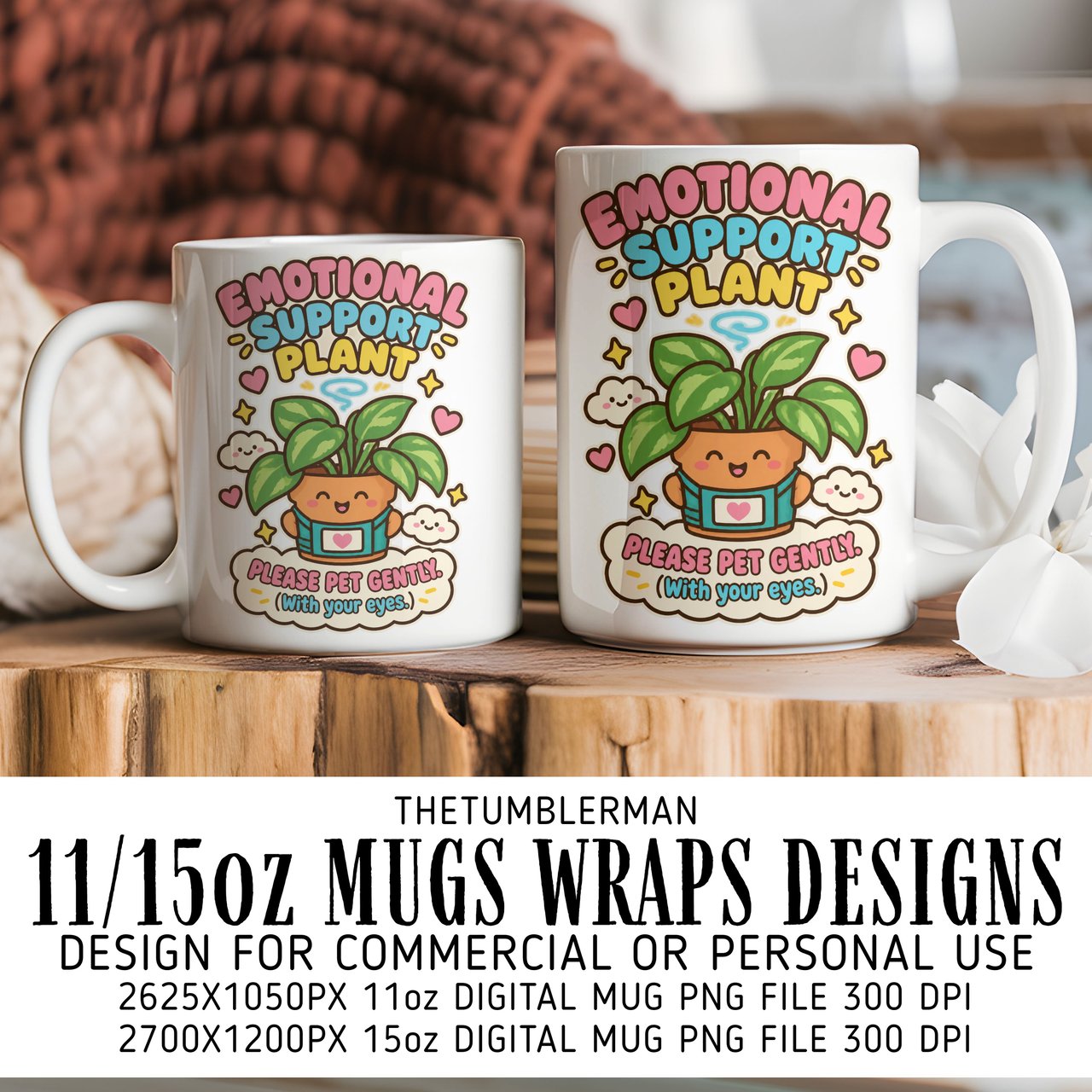 Emotional Support Plant Mug Wrap