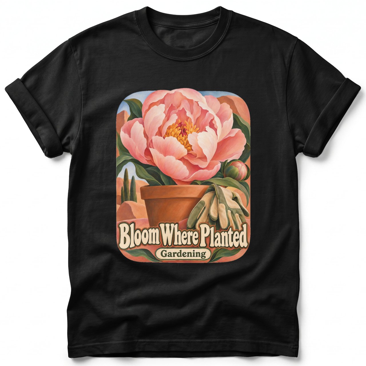 Bloom Where Planted ~ Comfort Colors Premium Tee