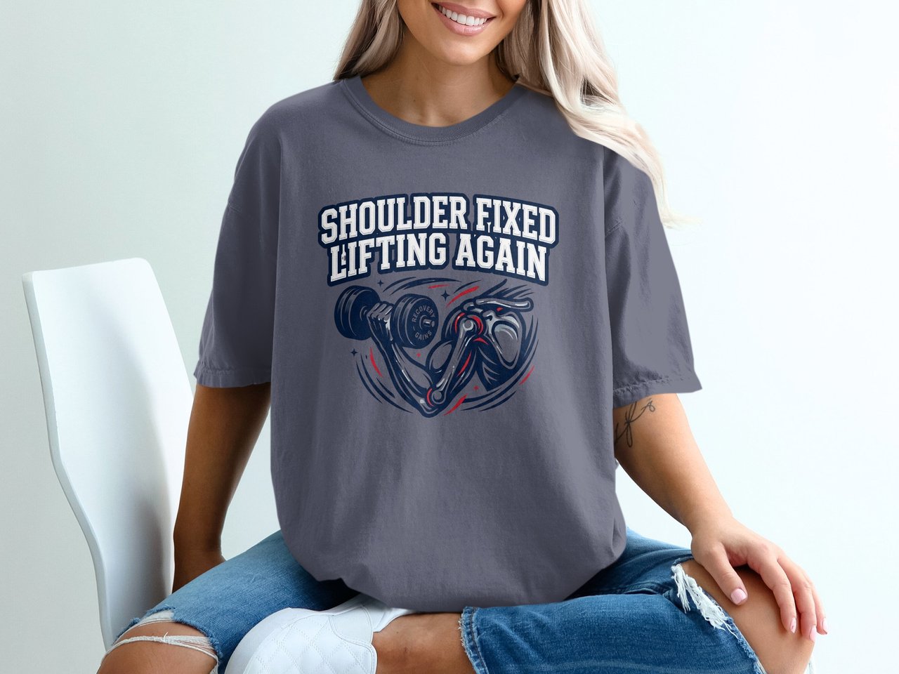 Shoulder Fixed Lifting Again T-Shirt: Recovery Gains Weightlifting, Post Surgery Strength