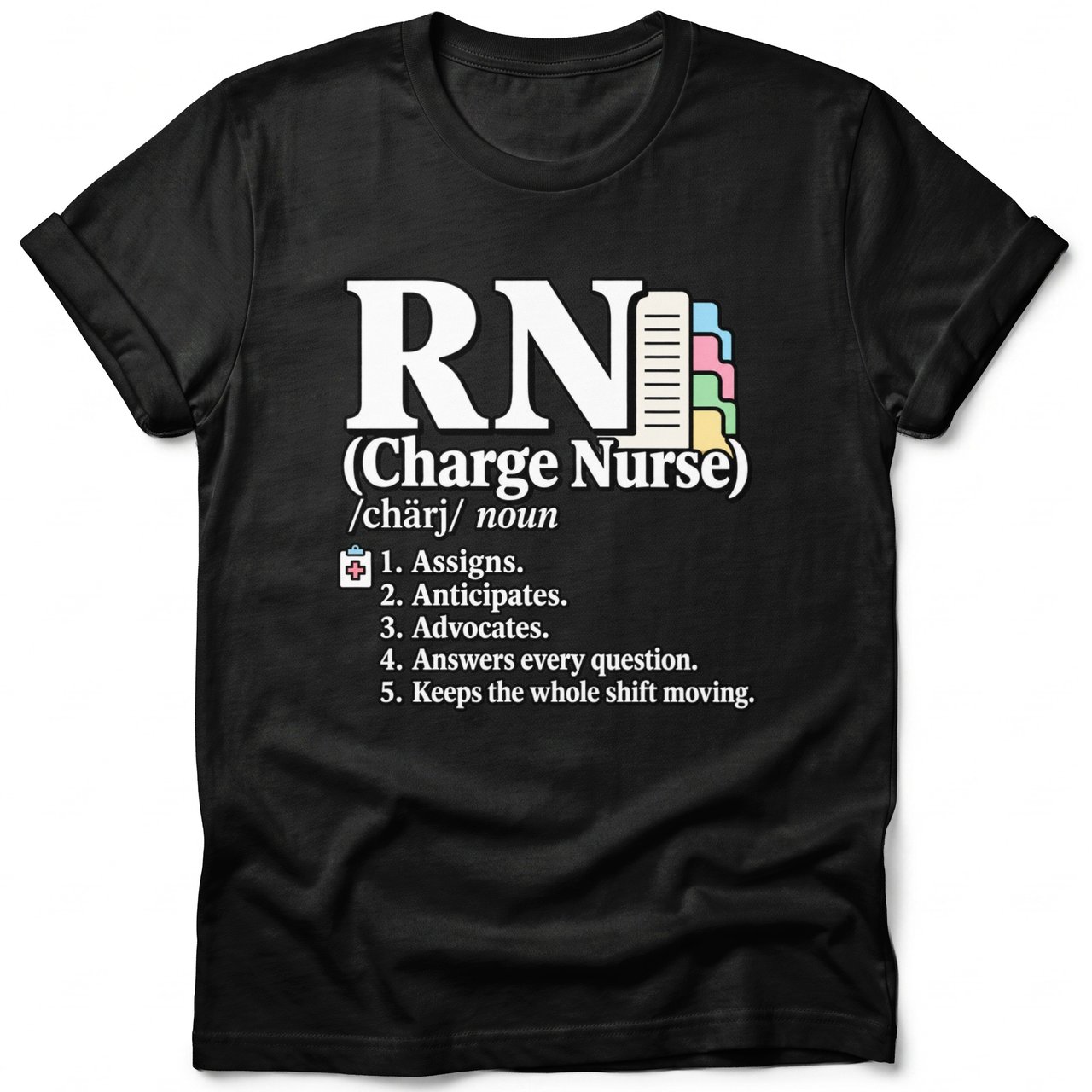 Charge Nurse Definition Tee