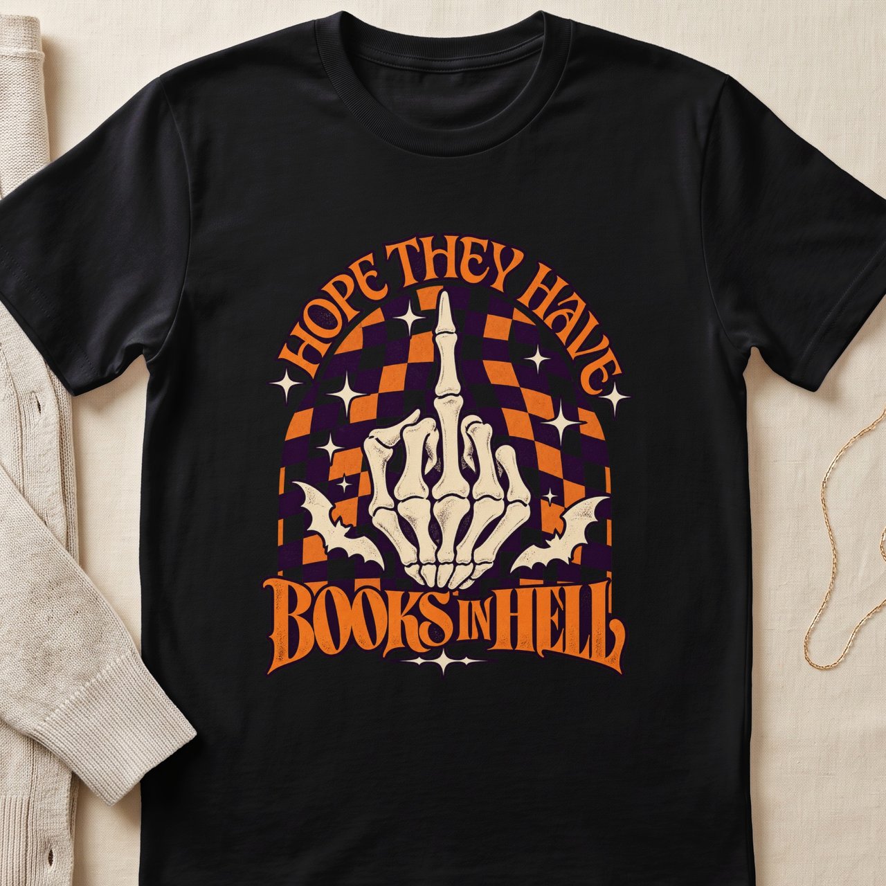 Hope They Have Books In Hell Tee